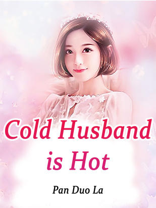 Cold Husband is Hot